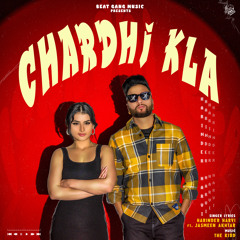Chardhi Kla (feat. Jasmeen Akhtar)