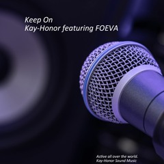 Keep On  (Kay-Honor featuring FOEVA)