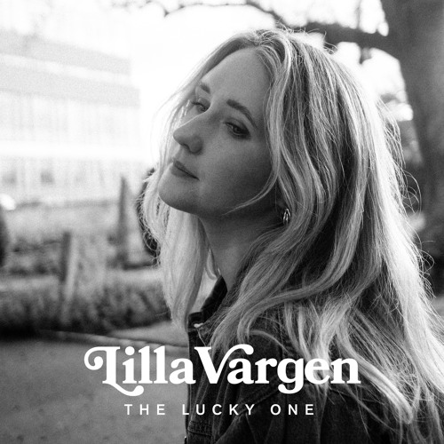 Stream The Lucky One by Lilla Vargen | Listen online for free on SoundCloud