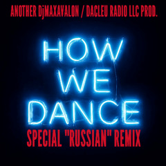 How We Dance (Russian Ver)