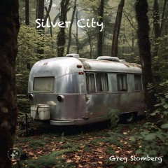 Silver City (Greg Stomberg)