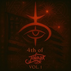 4th of Jalaya Vol. 1