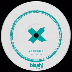 Last Value - All The Girls (Extended Mix)