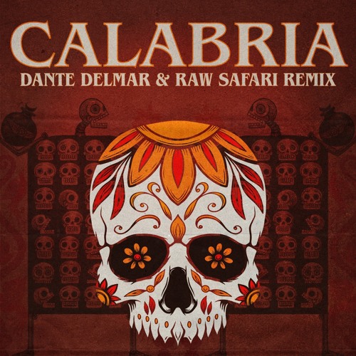 Calabria (Dante Delmar & Raw Safari Remix)