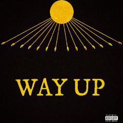 “Way Up”