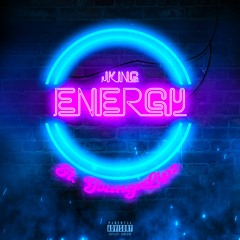 J King - Energy ft. Youngn Lipz