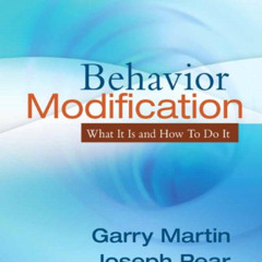 Read KINDLE 📥 Behavior Modification: What It Is and How To Do It by  Garry L. Martin
