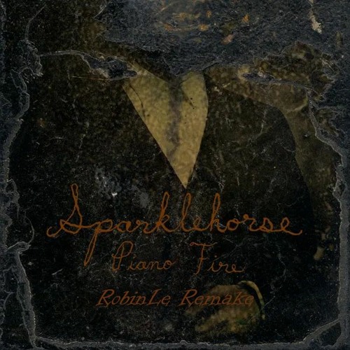 Stream Sparklehorse: Piano Fire [robinle_remake] (Instrumental) by Robin Le  | Listen online for free on SoundCloud