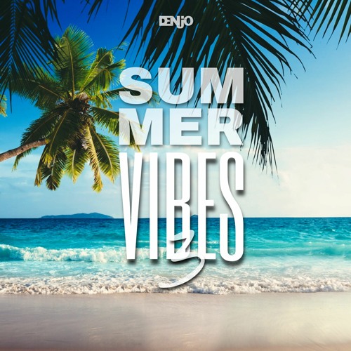 DENJO - SUMMER VIBES #03(2021)