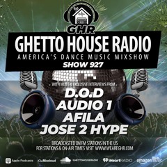 GHR - Show 927- D.O.D, Audio 1, Afila, Jose 2 Hype