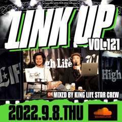 LINK UP VOL.121 MIXED BY KING LIFE SATR CREW