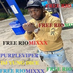 DJ yung dice X purpleviper FREE RIO MIXXX