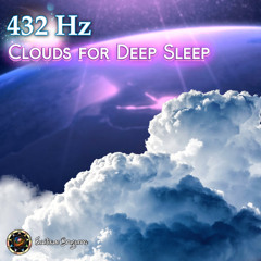 432 Hz Clouds for Deep Sleep