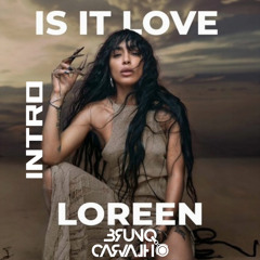 INTRO - L0reen - ls !t L0ve (Dj Bruno Carvalho) FREE DOWNLOAD