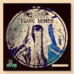 Egoic Minds (Original mix)