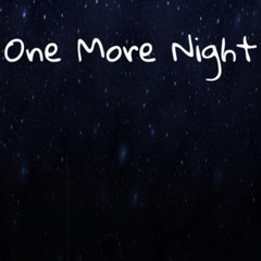 One More Night (Sped To Perfection)