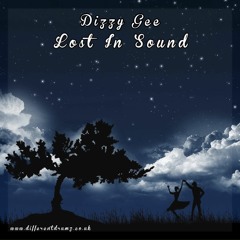 Dizzy Lost In Sound - 20.02.2021
