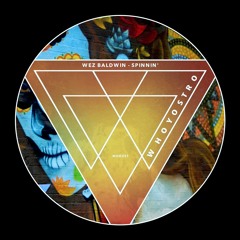 [WHO251] Wez Baldwin - Spinnin'