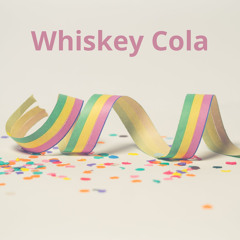 Whiskey Cola