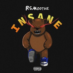 INSANE (prod. wydastral) IG: rsmootheee
