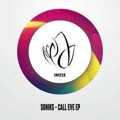 IM212 - Soniks - CALL EVE EP