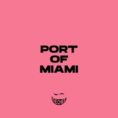 The Chef - Port of Miami
