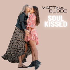 Soul - Kissed - Martina Budde Mix