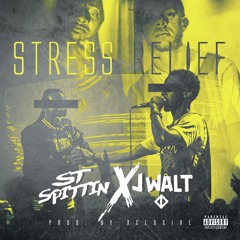 NEVER STRESS ft. JWalt ( Produced by Xclusive)