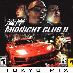 Midnight Club 2 - Tokyo Soundtrack Mix