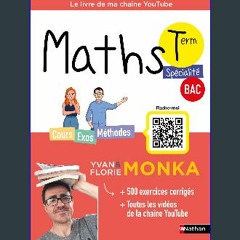 <PDF> ✨ Maths Term avec Yvan & Florie Monka - Le livre de ma chaîne Youtube - Programme de Termina