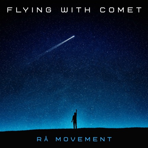 Flying with Comet