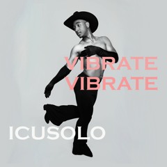 Vibrate (Prod. by cloubee)