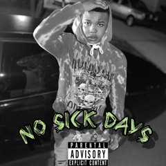 No Sick Days