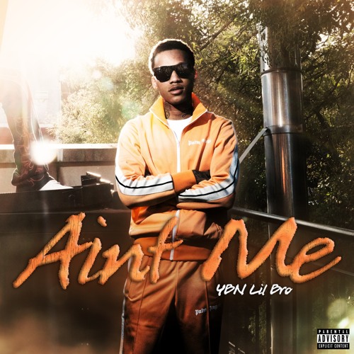 Stream Aint Me by YBN LIL BRO | Listen online for free on SoundCloud