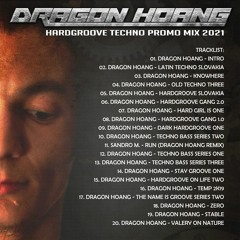 Dragon Hoang - Hardgroove Techno Promo Mix 2021