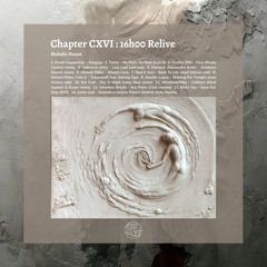 Chapter CXVI : 16h00 Relive