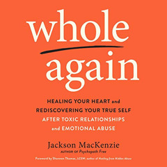 VIEW KINDLE 🖍️ Whole Again: Healing Your Heart and Rediscovering Your True Self Afte