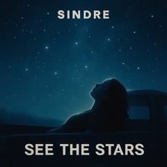 See The Stars (Dum Dum Dum)