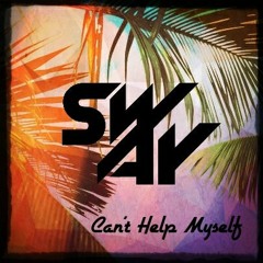 SwAy - Can't Help Myself