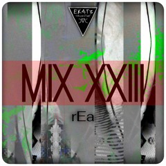 rEa - MIX XXIII