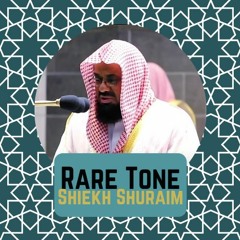 [RARE TONE] || Sheikh Saud Al Shuraim || Emotional Recitation