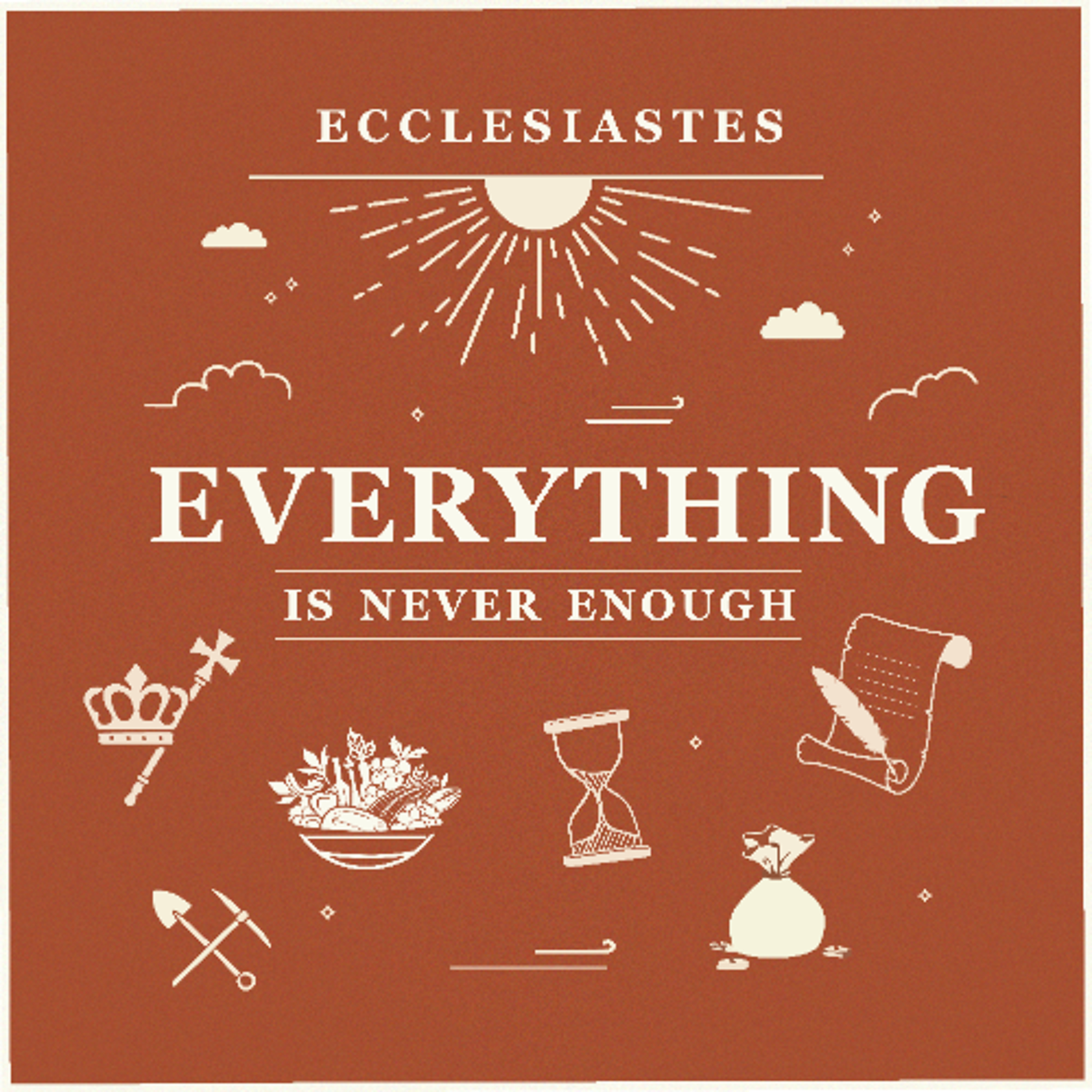 A Time for Everything | Steve Morrison | Ecclesiastes 3:1-15