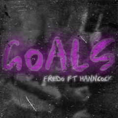 Fredo ft hanncock-Goals