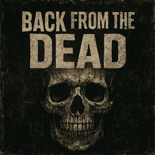 BACKFROMTHEDEAD (Prod. By SPHYNX)