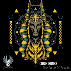 Chris Bones - The Curse Of Anubis