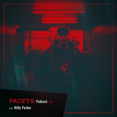 FACETS Podcast | 067 | Willy Parker