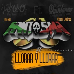 Llorar y Llorar 2k21 "MASTER" LiMPiA ➫ Grupo Macao Feat Quintanna