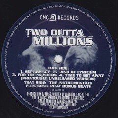 Two Outta Millions - Land Of Lyricism