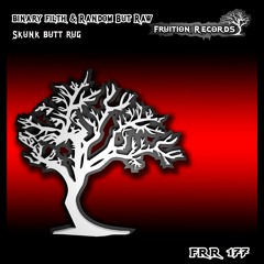 FR177  -  Binary Filth & Random But Raw  -  Skunk Butt Rug (Fruition Records)