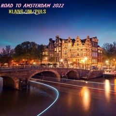Road To Amsterdam (Part 1) Mixed by Nafets (KLANGIMPULS)